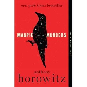 Magpie Murders -- Anthony Horowitz